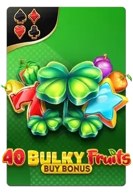 40 Bulky Fruits Buy Bonus